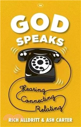 God Speaks：Listening, Connecting, Relating