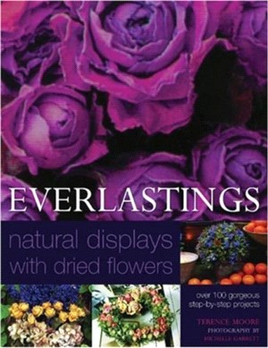 Everlastings：Natural Displays with Dried Flowers