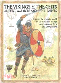 Vikings & Celts ― Ancient Warriors and Raiders