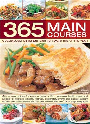 365 Main Courses ― A Deliciously Different Dish for Every Day of the Year