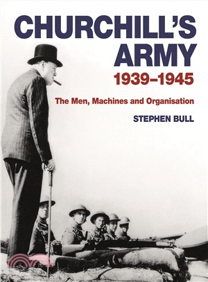 Churchill's Army ─ 1939-1945