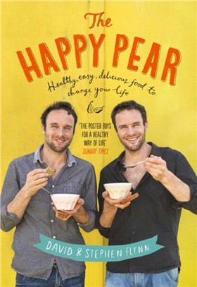 The Happy Pear ─ Healthy, Easy, Delicious Food to Change Your Life