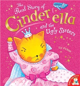 The Real Story of Cinderella and the Ugly Sisters | 拾書所