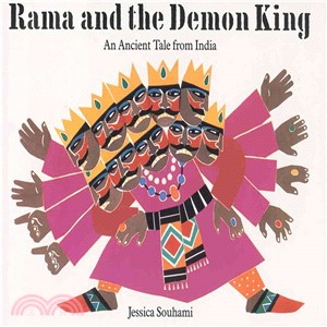 Rama And The Demon King: An Ancient Tale From India