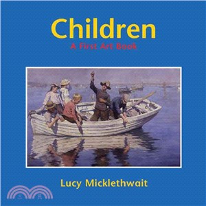 CHILDREN: A FIRST ART BOOK