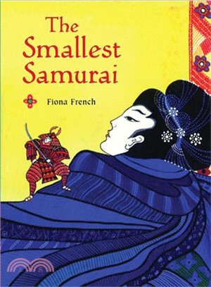 The Smallest Samurai: A Tale of Old Japan