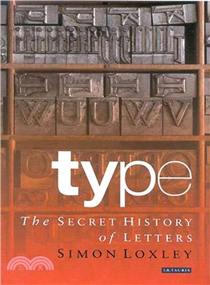Type—The Secret History Of Letters