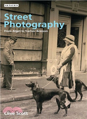 Street Photography ─ From Atget to Cartier-Bresson