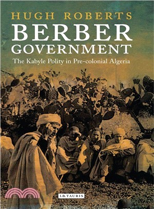 Berber Government—The Kabyle Polity in Pre-colonial Algeria