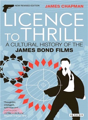 Licence to Thrill ─ A Cultural History of the James Bond Films