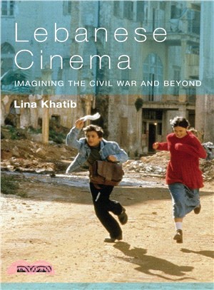Lebanese Cinema ─ Imagining the Civil War and Beyond