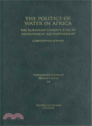 The Politics of Water in Africa: The European Union's Role in Development Aid Partnership