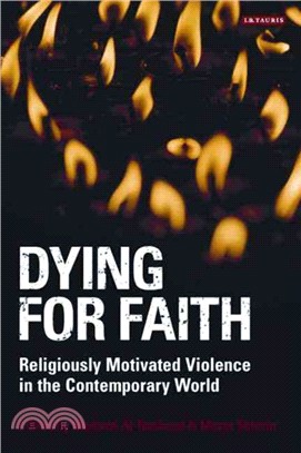 Dying for Faith: Religiously Motivated Violence in the Contemporary World