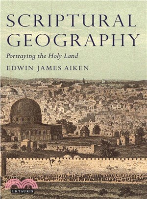 Scriptural Geography: Portraying the Holy Land