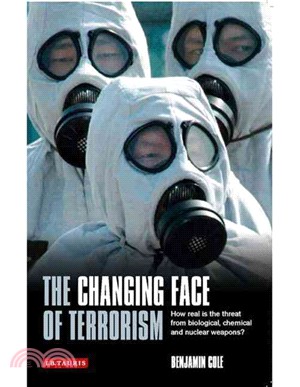 The Changing Face of Terrorism:How Real Is the Threat from Biological, Chemical and Nuclear Weapons?