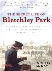 Secret Life of Bletchley Park