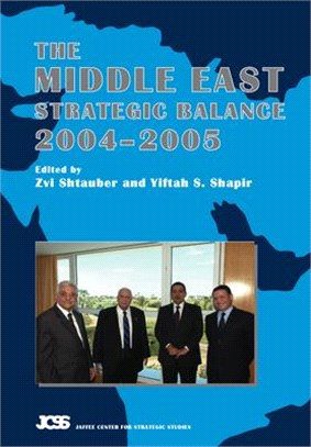 The Middle East Strategic Balance 2004-2005