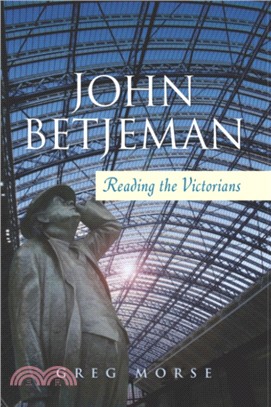 John Betjeman：Reading the Victorians