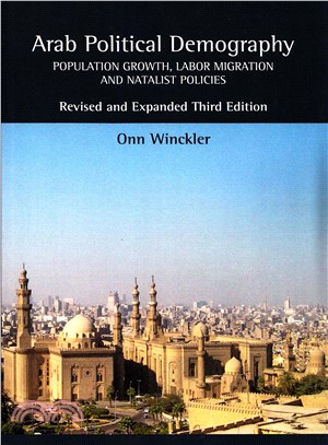 Arab Political Demography ─ Population Growth, Labor Migration and Natalist Policies