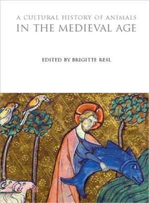 A Cultural History of Animals in the Medieval Age