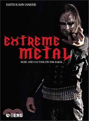 Extreme Metal: Music And Culture on the Edge