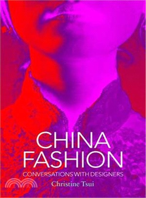 China Fashion: Conversations With Designers