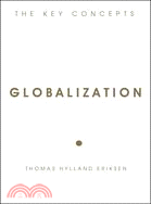 Globalization: The Key Concepts