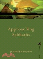 Approaching Sabbaths: Poems