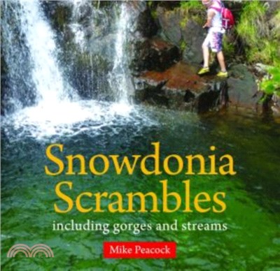 Compact Wales: Snowdonia Scrambles - Including Gorges and Streams