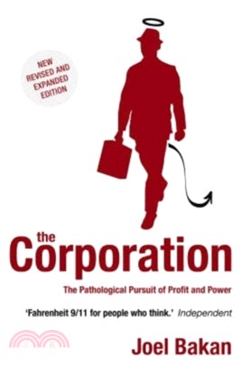 The Corporation：The Pathological Pursuit of Profit and Power