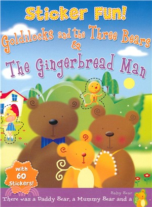 STICKER FUN:GOLDILOCKS/ GINGERBREAD MAN