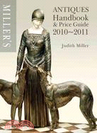 Miller's Antiques Handbook & Price Guide 2010-2011