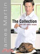 The Collection: With 300 Classic Recipes