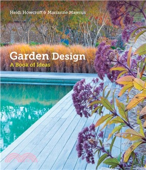 Garden Design：A Book of Ideas