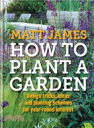 How to Plant a Garden ─ Design tips, ideas and planting schemes for year-round interest