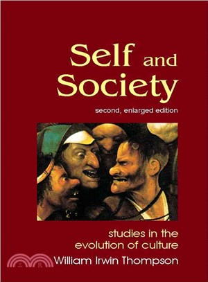 Self and Society: Studies in the Evolution of Culture