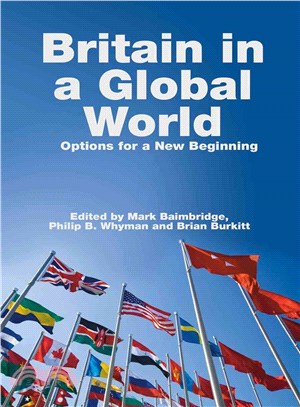 Britian in a Global World: Options for a New Beginning