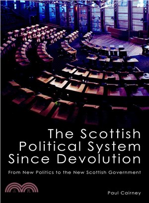 The Scottish Political System Since Devolution ― From New Politics to the New Scottish Government