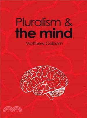 Pluralism and the Mind