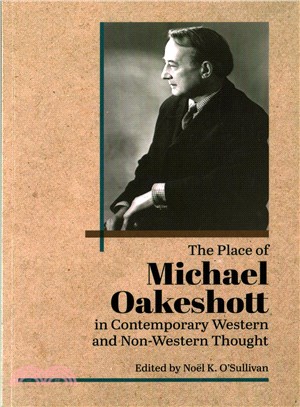 The Place of Michael Oakeshott in Contemporary Western and Non-western Thought
