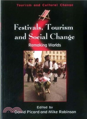 Festivals, Tourism And Social Change ― Remaking Worlds