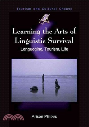 Learning the Arts of Linguistic Survival: Language, Tourism, Life