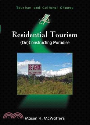 Residential Tourism ― (De) Constructing Paradise