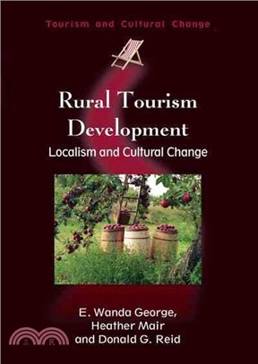 Rural Tourism Development: Localism and Cultural Change
