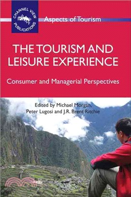 The Tourism and Leisure Experience: Consumer and Managerial Perspectives