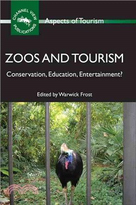 Zoos and Tourism: Conservation, Education, Entertainment?