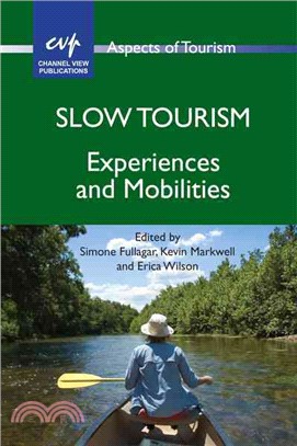 Slow Tourism—Experiences and Mobilities