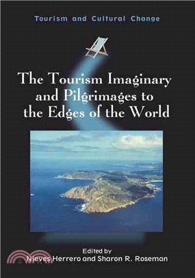 The Tourism Imaginary and Pilgrimages to the Edges of the World