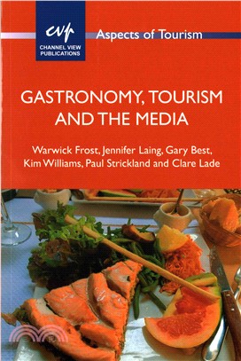 Gastronomy, Tourism and the Media
