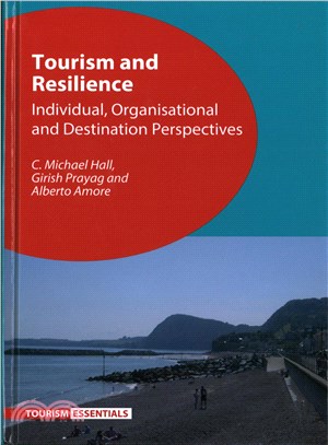 Tourism and Resilience ─ Individual, Organisational and Destination Perspectives